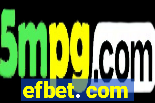 efbet. com